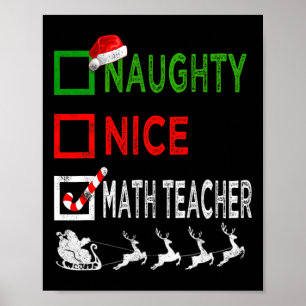 Naughty Nice Math Teacher Christmas Pyjamas Funny  Poster