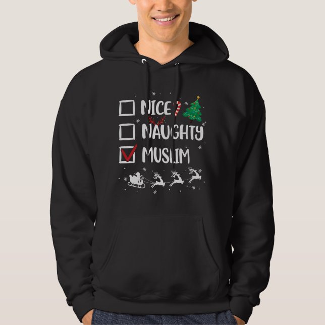 Naughty Nice Muslim Christmas Funny Santa Hat -Xma Hoodie (Front)