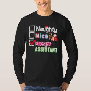 Naughty Nice Nursing Assistant Merry Christmas San T-Shirt
