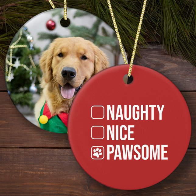 Naughty Nice Pawsome Christmas List Dog Photo Ceramic Ornament (Creator Uploaded)