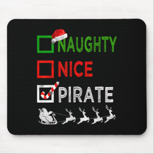 Naughty Nice Pirate Christmas Pyjamas Funny Santa Mouse Pad