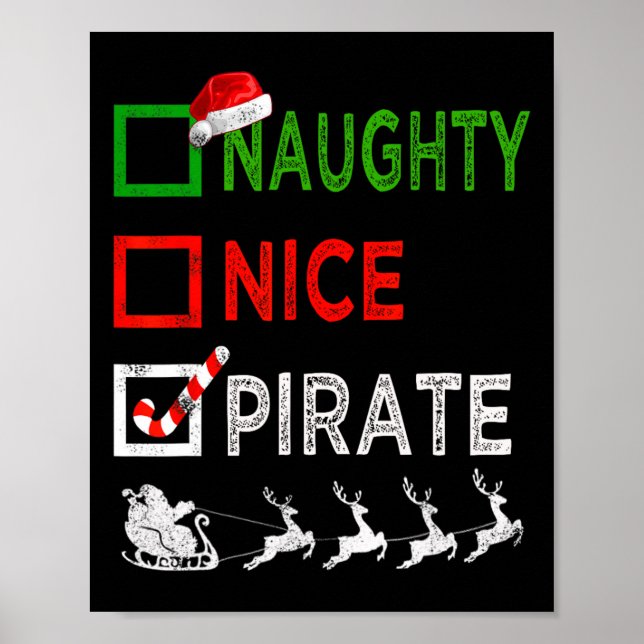 Naughty Nice Pirate Christmas Pyjamas Funny Santa  Poster (Front)