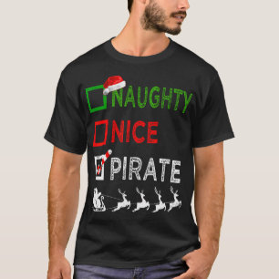 Naughty Nice Pirate Christmas s Funny Santa Hat X T-Shirt
