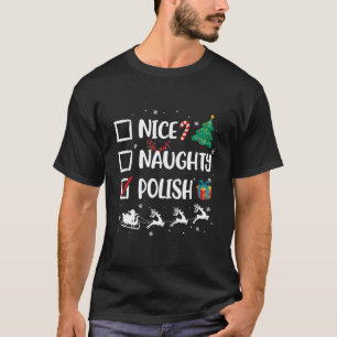 Naughty Nice Polish Christmas Funny Santa Hat Xmas T-Shirt