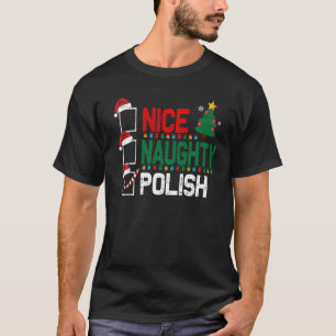 Naughty Nice Polish Christmas Pyjamas Santa Hat X T-Shirt