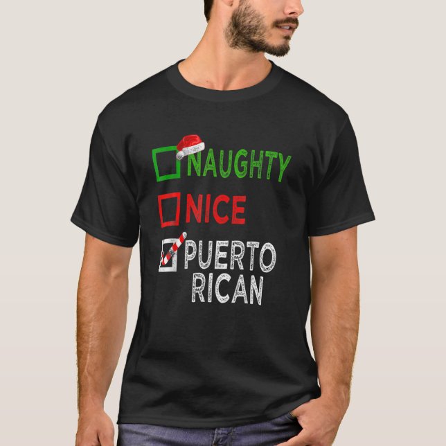 Naughty Nice Puerto-Rican Christmas Pyjamas Funny T-Shirt (Front)