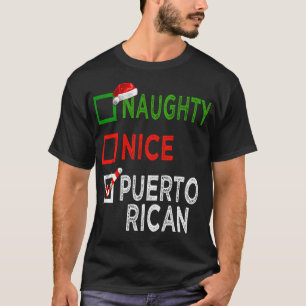 Naughty Nice Puerto Rican Christmas Pyjamas Funny T-Shirt