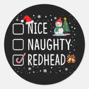 Naughty Nice Redhead Christmas Pajamas Funny Santa Classic Round Sticker