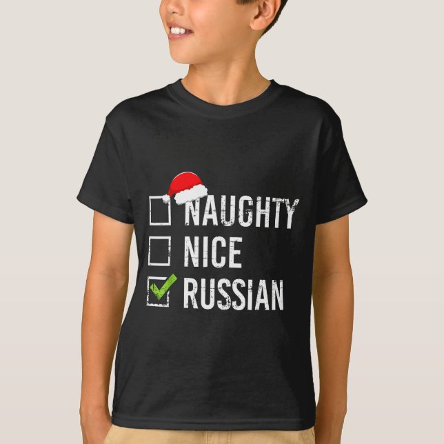 Naughty Nice Russian Shirt Santa Funny Russia Chri (Front)
