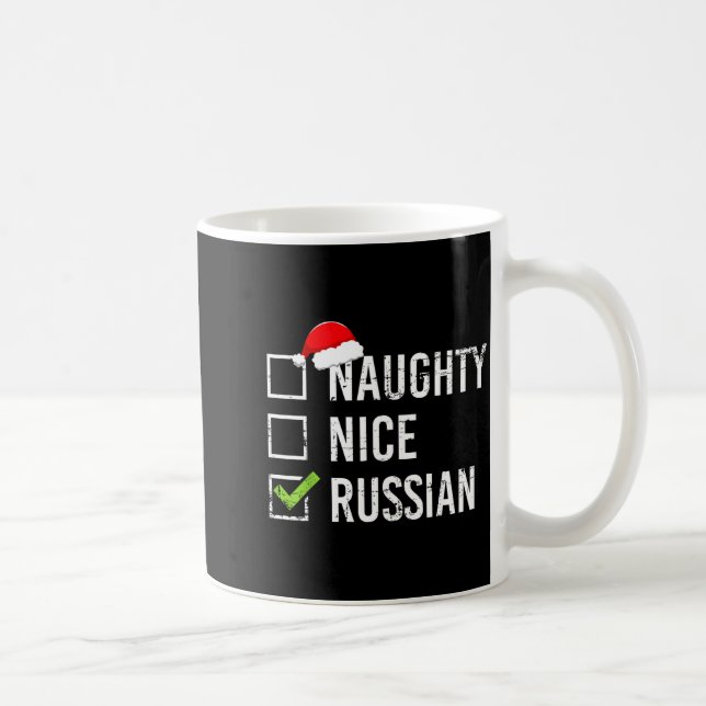 Naughty Nice Russian Shirt Santa Funny Russia Chri Coffee Mug (Right)