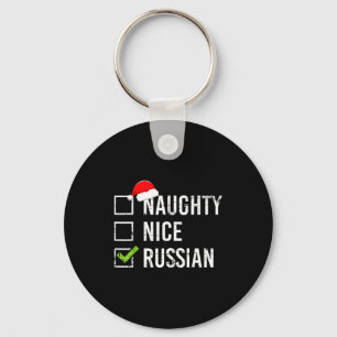 Naughty Nice Russian Shirt Santa Funny Russia Chri Key Ring