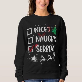Naughty Nice Serbian Christmas Funny Santa Hat Xma Sweatshirt