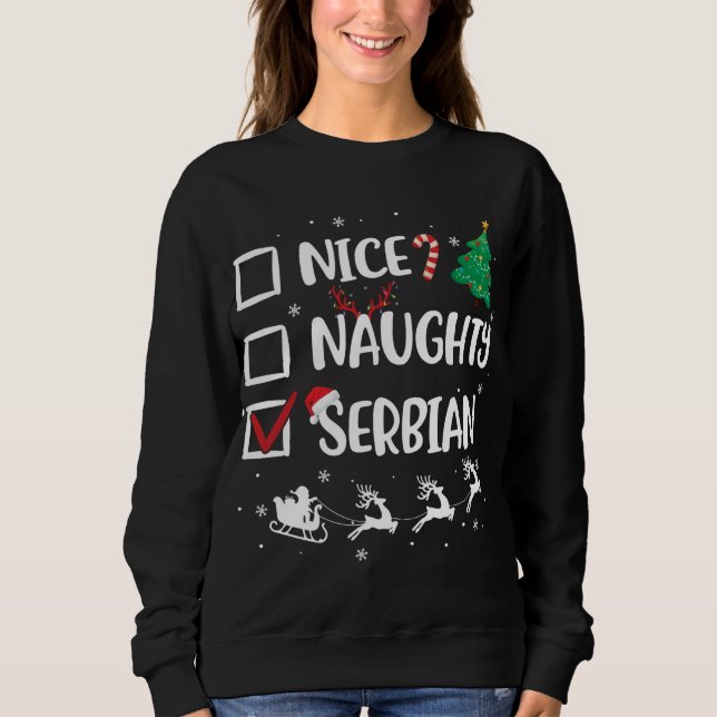 Naughty Nice Serbian Christmas Funny Santa Hat Xma Sweatshirt (Front)