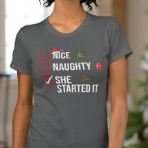 Naughty Nice She Started It Funny Christmas