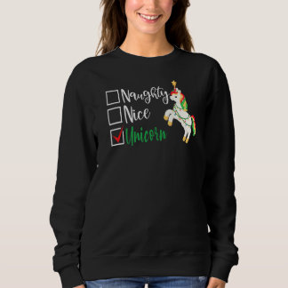 Naughty Nice Unicorn Christmas Holiday Cute Santa  Sweatshirt