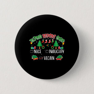 Naughty Nice Vegan Report Card Matching Christmas  6 Cm Round Badge