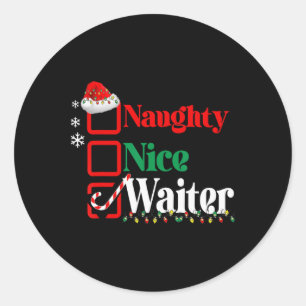Naughty Nice Waiter Christmas Holiday Steward Paja Classic Round Sticker
