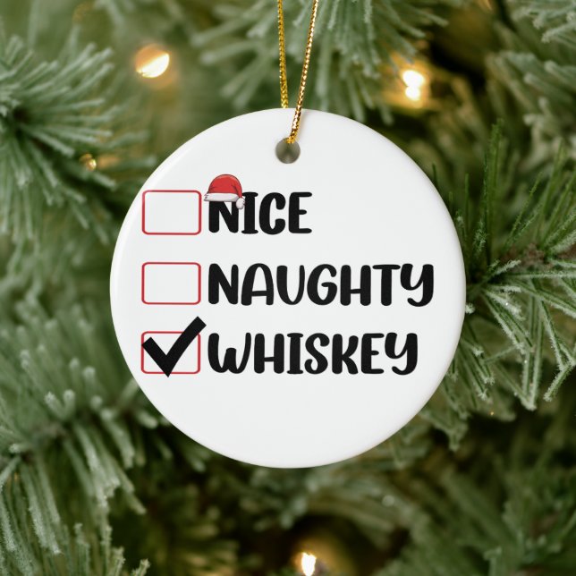 Naughty Nice Whiskey Santa Christmas List Ceramic Ornament (Tree)