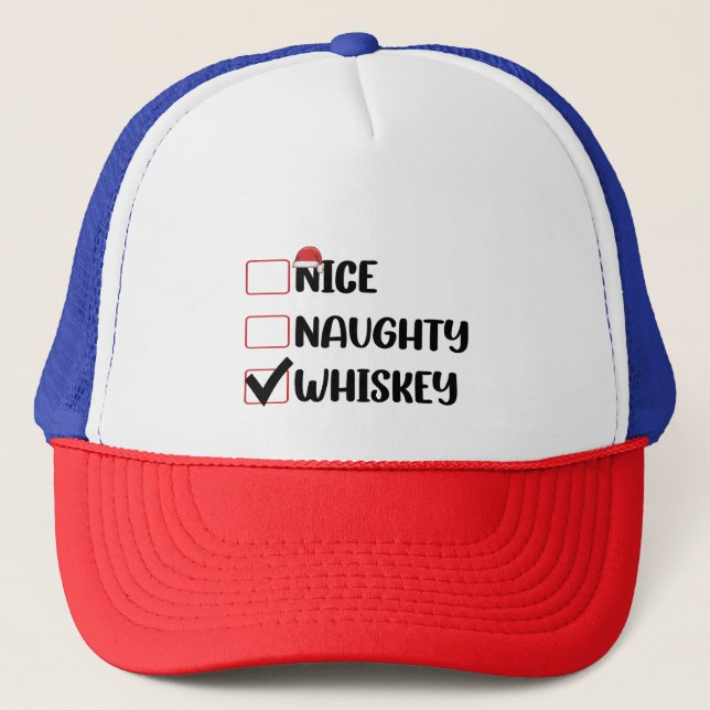 Naughty Nice Whiskey Santa Christmas List Trucker Hat (Front)