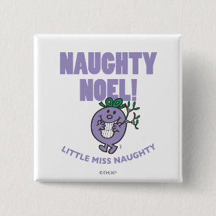 Naughty Noel! 15 Cm Square Badge