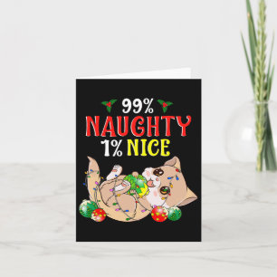 Naughty Or Nice Christmas Cat Funny Humour 1 Card