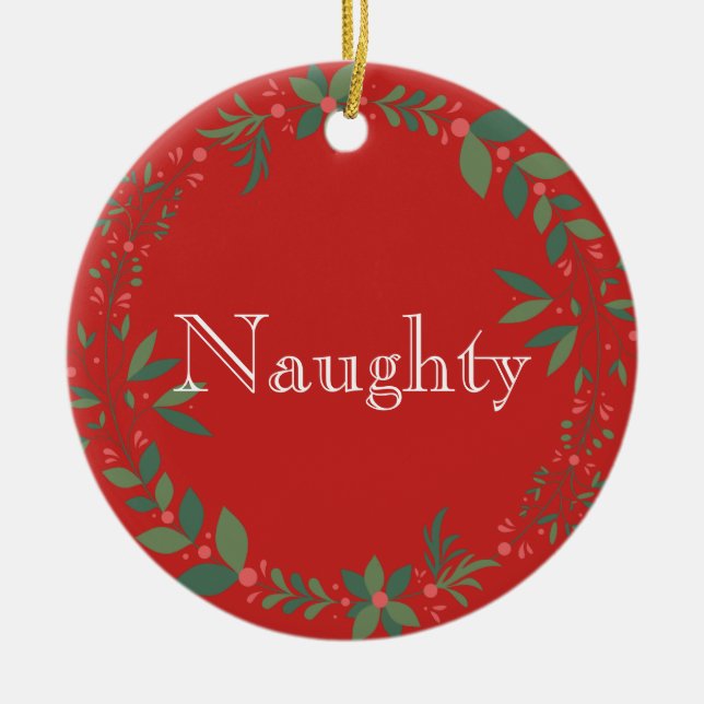 Naughty or Nice Christmas Ceramic Ornament (Front)