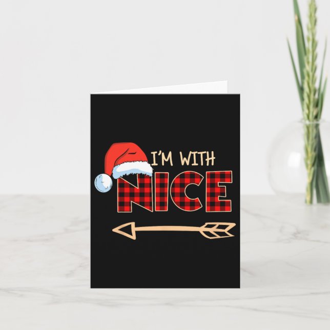 Naughty Or Nice Christmas Couple I'm With Nice Red Card (Front)