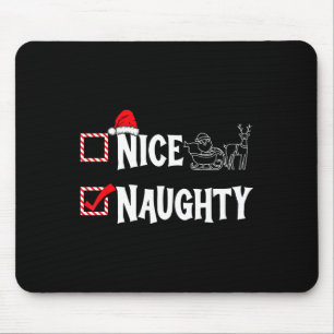 Naughty Or Nice Christmas List Couple Naughty Mouse Pad
