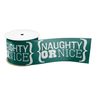 Naughty or Nice Customise Colours Christmas Ribbon Satin Ribbon