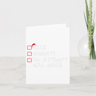 Naughty Or Nice Funny An Attempt Was Made Christma Card