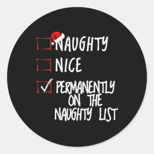 Naughty Or Nice Funny Christmas List Classic Round Sticker