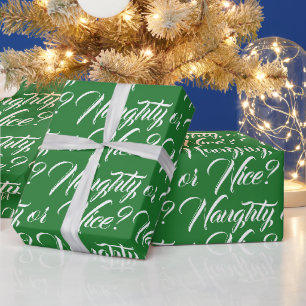 Naughty or Nice green white elegant script funny Wrapping Paper