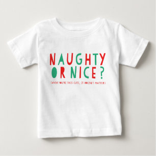 Naughty or Nice Holiday Baby T-Shirt