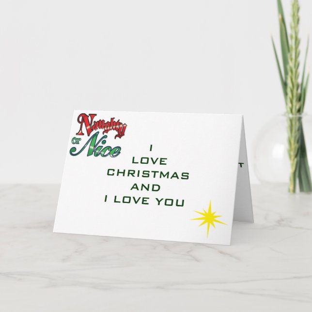 NAUGHTY OR NICE I LOVE YOU AT CHRISTMAS HOLIDAY CARD (Front)
