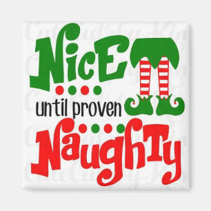 ***NAUGHTY OR NICE *** MAGNET