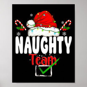 Naughty Or Nice Team Matching Christmas Pajama Men Poster