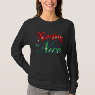 Naughty or Nice Tshirt