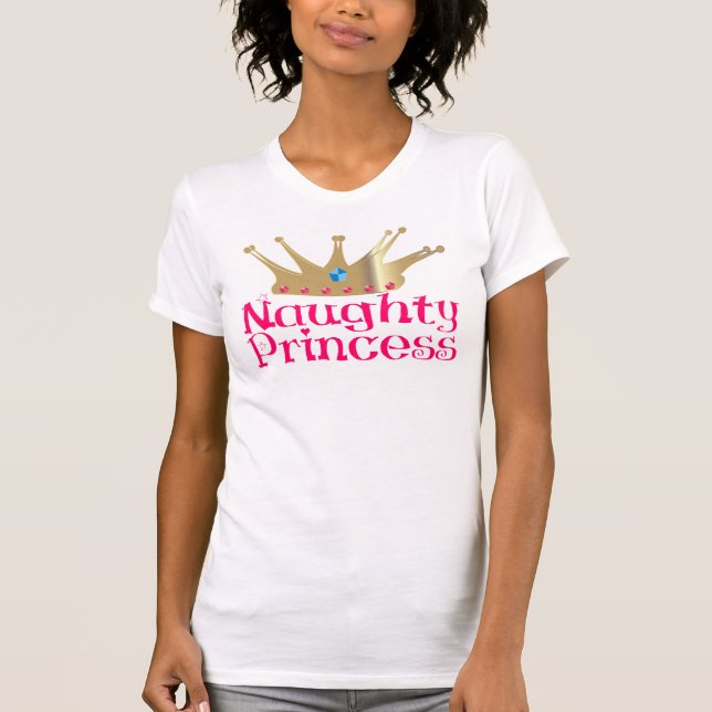 Naughty Princess T-Shirt (Front)
