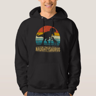 Naughty Saurus T Rex Dinosaur Naughtysaurus Mother Hoodie