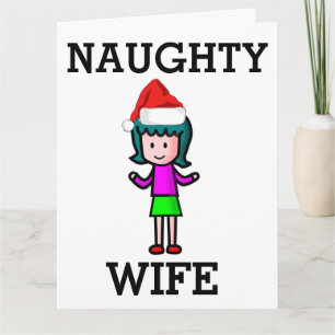 NAUGHTY WIFE CHRISTMAS CARD