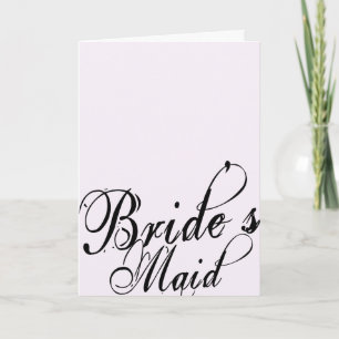 Naughy Grunge Script - Bride's Maid Black Card