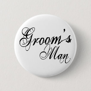 Naughy Grunge Script - Groom's Man Black 6 Cm Round Badge