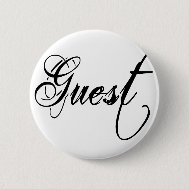 Naughy Grunge Script - Guest Black 6 Cm Round Badge (Front)