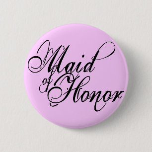 Naughy Grunge Script - Maid Of Honour Black 6 Cm Round Badge