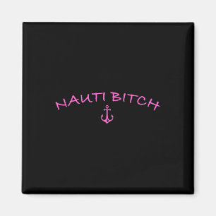 Nauti Boating Beach Bum Lake Life Wake Life For Me Magnet