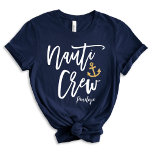 Nauti Crew | Funny Nautical Bridesmaid Custom T-Shirt<br><div class="desc">Ahoy, party bridesmaids! Set sail for laughter and unforgettable memories with our navy blue “Nauti Crew” custom t-shirt, featuring a modern calligraphy design which can be customised with bridal party’s name. Perfect for navigating through a nautical-themed bachelorette bash, these tees will have the crew looking shipshape to impress. For questions...</div>