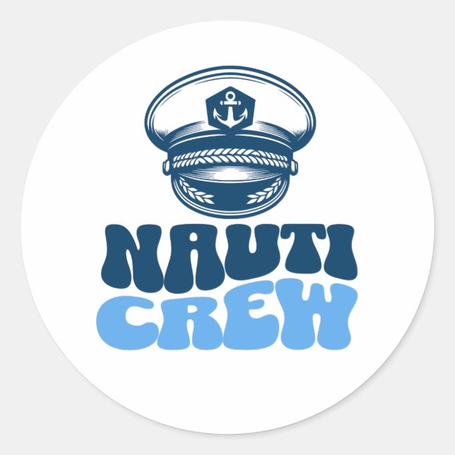 Nauti Nautical bachelorette party crew Classic Round Sticker (Front)