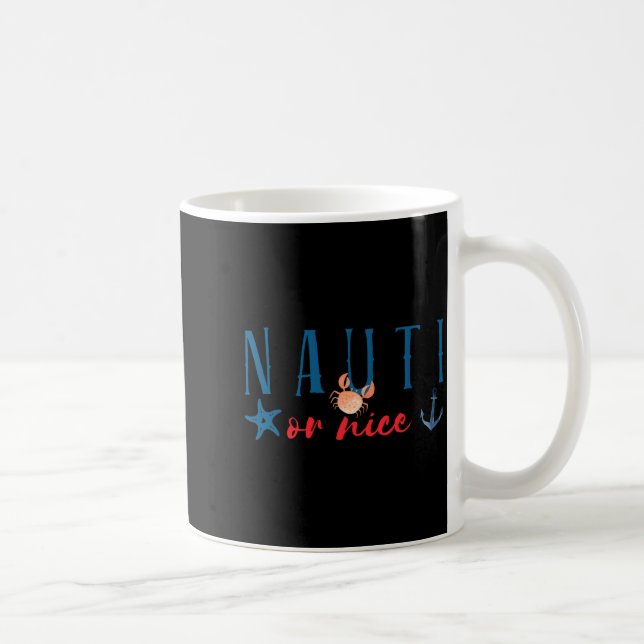 Nauti Or Nice Funny Nautical Christmas  Coffee Mug (Right)