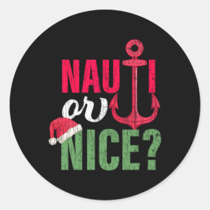 Nauti Or Nice Santa Funny Christmas In July Graphi Classic Round Sticker
