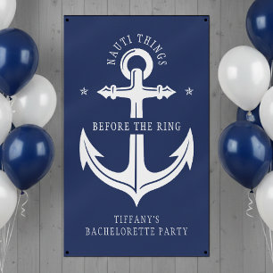 Nauti Things Before the Ring Anchor Bachelorette Banner